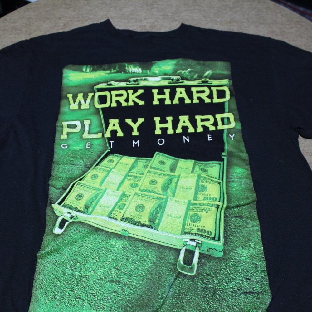 Work Hard Play Hard T-Shirt